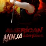 American Ninja Zombies